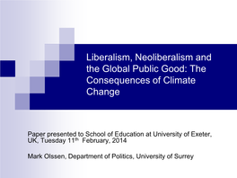 Liberalism,Neoliberalism and the Global Public Good