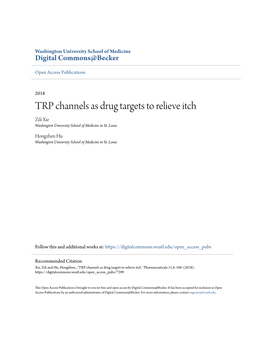 TRP Channels As Drug Targets to Relieve Itch Zili Xie Washington University School of Medicine in St