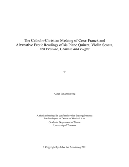 The Catholic-Christian Masking of César Franck and Alternative Erotic Readings of His Piano Quintet, Violin Sonata, and Prelude, Chorale and Fugue