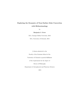 Exploring the Dynamics of Near-Surface Solar Convection with Helioseismology Written by Benjamin J