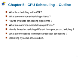 CPU Scheduling – Outline