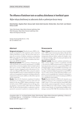 The Influence of Botulinum Toxin on Auditory Disturbances in Hemifacial Spasm Wp³yw Toksyny Botulinowej Na Zaburzenia S³uchu W Po³owiczym Kurczu Twarzy