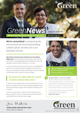 Greennews Green Party Co-Leaders News from the Green Party Autumn 2016 Greens.Org.Nz