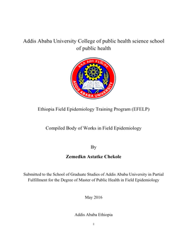 Addis Ababa University College of Public Health Science School of Public Health