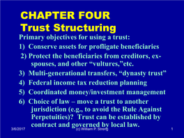 CHAPTER FOUR Trust Structuring