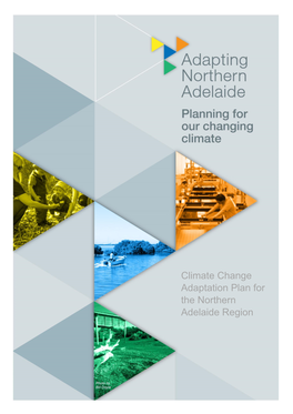 Climate Change Adaptation Plan for the Northern Adelaide Region