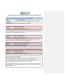 Measurements and Moon Observations – 13Th November, 2017 Chair Xiuqing Scott Hu (CMA) Minute Taker S