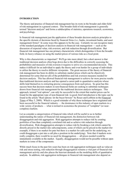 The Theory and Practice of Financial Risk Management Has Its Roots in the Broader and Older Field of Risk Management in a General Context