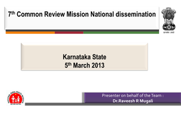 7Th CRM Karnataka State Debreifing