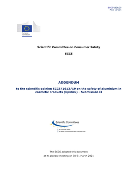 ADDENDUM to the Scientific Opinion SCCS/1613/19 on the Safety of Aluminium in Cosmetic Products (Lipstick) - Submission II