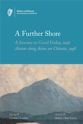 A Further Shore: a Journey to Good Friday, 1998