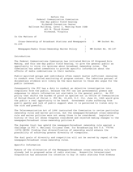 Before the Federal Communication Commission One-Day Public Field Hearing Richmond Convention Center Ballroom Building, Level 1, Meeting Room 15AB 403 N