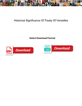 Historical Significance of Treaty of Versailles