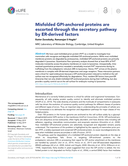 Misfolded GPI-Anchored Proteins Are Escorted Through the Secretory Pathway by ER-Derived Factors Eszter Zavodszky, Ramanujan S Hegde*