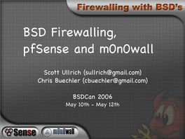 BSD Firewalling, Pfsense and M0n0wall