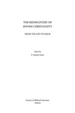 The Rediscovery of Jewish Christianity : from Toland to Baur / F