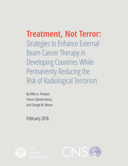 Treatment, Not Terror: Strategies to Enhance External Beam Cancer Therapy in Developing Countries While Permanently Reducing the Risk of Radiological Terrorism