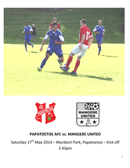 PAPATOETOE AFC Vs. MANGERE UNITED Saturday 17 May 2014 – Murdoch Park, Papatoetoe