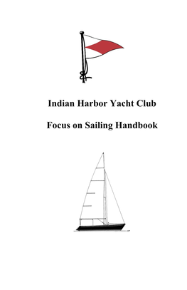 Indian Harbor Yacht Club Beginner Sailing Handbook