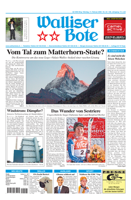 Vom Tal Zum Matterhorn-State? KOMMENTAR Es Sind Nicht Die Die Kontroverse Um Das Neue Logo «Valais-Wallis» Bedarf Einer Raschen Lösung Bösen Welschen W a L L I S