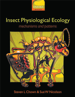Insect Physiological Ecology This Page Intentionally Left Blank Insect Physiological Ecology Mechanisms and Patterns