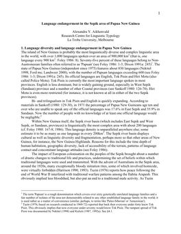 Language Endangerment in the Sepik Area of Papua New Guinea Alexandra Y. Aikhenvald Research Centre for Linguistic Typology La T