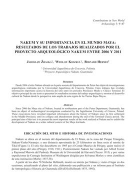 Nakum Y Su Importancia En El Mundo Maya: Resultados De Los Trabajos Realizados Por El Proyecto Arqueológico Nakum Entre 2006 Y 2011