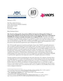 February 6, 2014 the Honorable Josh Green Chair, Hawaii Senate Health Committee Hawaii State Capitol Room 215 Honolulu, HI 96813