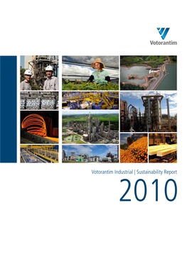 Votorantim Industrial | Sustainability Report 2010 Votorantim