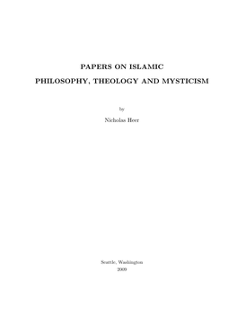 Papers on Islamic Philosophy, Theology and Mysticism