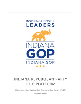 Indiana Republican Party 2016 Platform