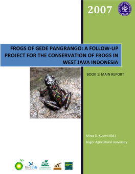 Frogs of Gede Pangrango: a Follow-Up Project for the Conservation of Frogs in West Java Indonesia