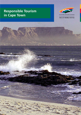 Responsible Tourism in Cape Town Responsible Tourism – the Basics