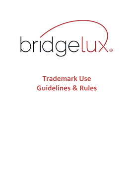 Trademark Use Guidelines and Requirements