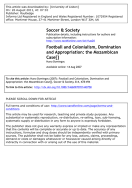 Football and Colonialism, Domination and Appropriation: the Mozambican Case[] Nuno Domingos Available Online: 14 Aug 2007