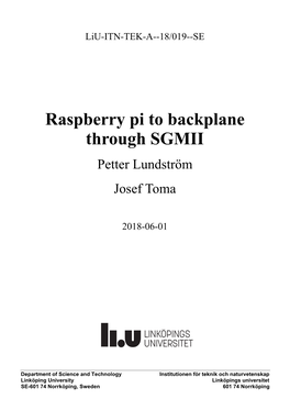 Raspberry Pi to Backplane Through SGMII Petter Lundström Josef Toma