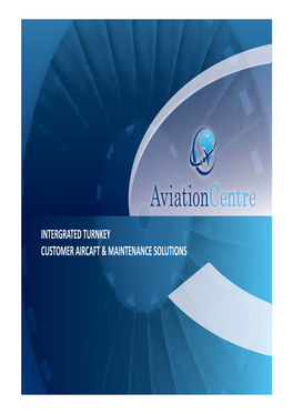 Aviation Centre Intergrated Turnkey Aircaft