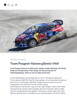 Team Peugeot-Hansen Glänste I Hell