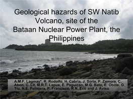 Geological Hazards of SW Natib Volcano, Site of the Bataan Nuclear Power Plant, the Philippines