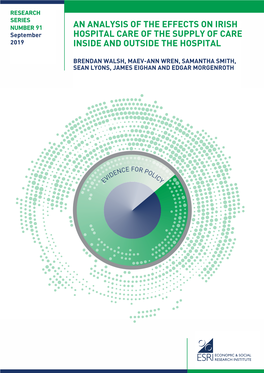 An Analysis of the Effects on Irish Hospital Care of the Supply of Care Inside and Outside the Hospital