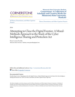 Attempting to Close the Digital Frontier: a Mixed-Methods Approach to the Study of the Cyber Intelligence Sharing and Protection Act" (2014)