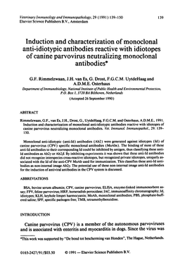 Induction and Characterization of Monoclonal Anti-Idiotypic Antibodies Reactive with Idiotopes of Canine Parvovirus Neutralizing Monoc!Onal Antibodies*