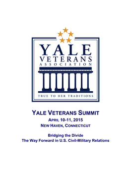 Yale Veterans Summit April 10-11, 2015 New Haven, Connecticut