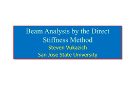 Beam Element Stiffness Matrix in Local Coordinates