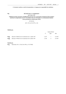 DÉCISION DE LA COMMISSION Du 25 Mars 1997 Établissant Les Listes Provisoires D'établissements De Pays Tiers En Provenance D