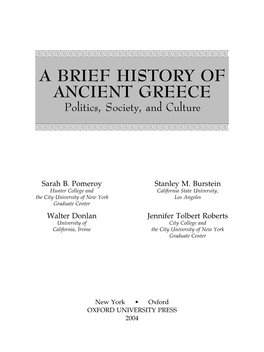 A BRIEF HISTORY of ANCIENT GREECE Politics, Society, and Culture