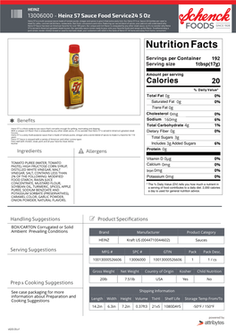 13006000 - Heinz 57 Sauce Food Service24 5 Oz Heinz 57 Is a Multi-Purpose Sauce Made of Tomato Puree, Vinegar and Spices to Give It That Extra Zesty Kick