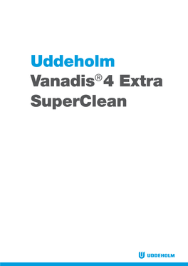 Uddeholm Vanadis 4 Extra Superclean