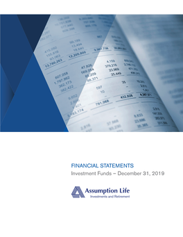 FINANCIAL STATEMENTS Investment Funds – December 31, 2019 Table of Contents