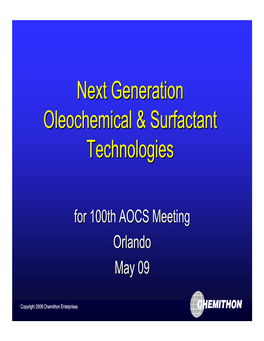 Next Generation Oleochemical & Surfactant Technologies